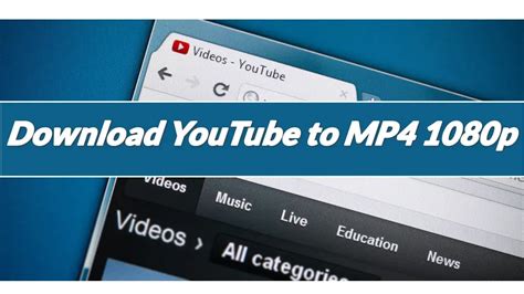 youtube mp4 1080p|youtube 1080p download mp4.